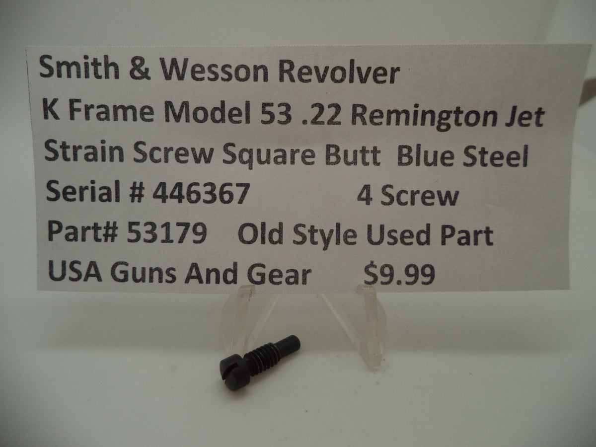 Smith & Wesson 53179A Smith & Wesson K Frame Model 53 Strain Screw Square Butt Used .22 Rem-Jet Part 000000000