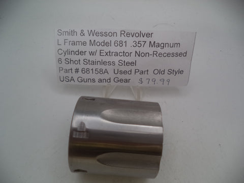 68158A Smith & Wesson L Frame Model 681 Revolver .357 Cylinder w/Extractor Non Recessed Used Parts