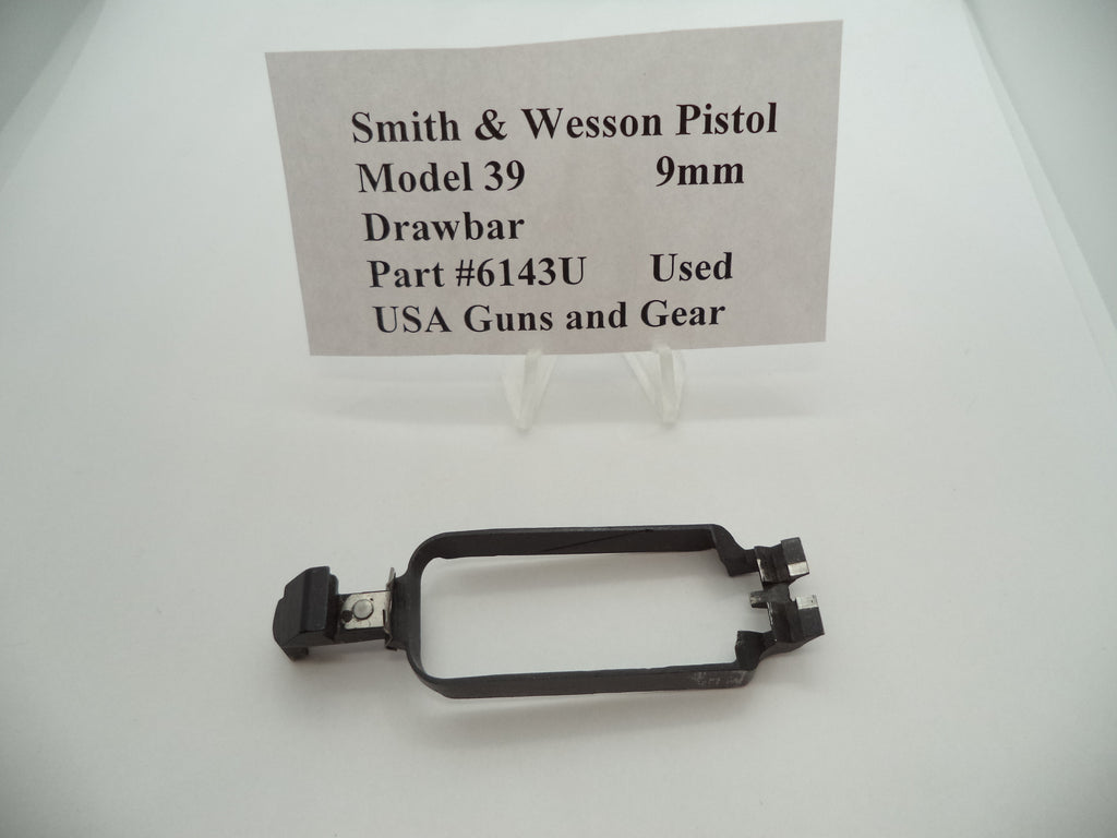 6143U Smith & Wesson Pistol Model 39 Draw bar Used Part 9MM