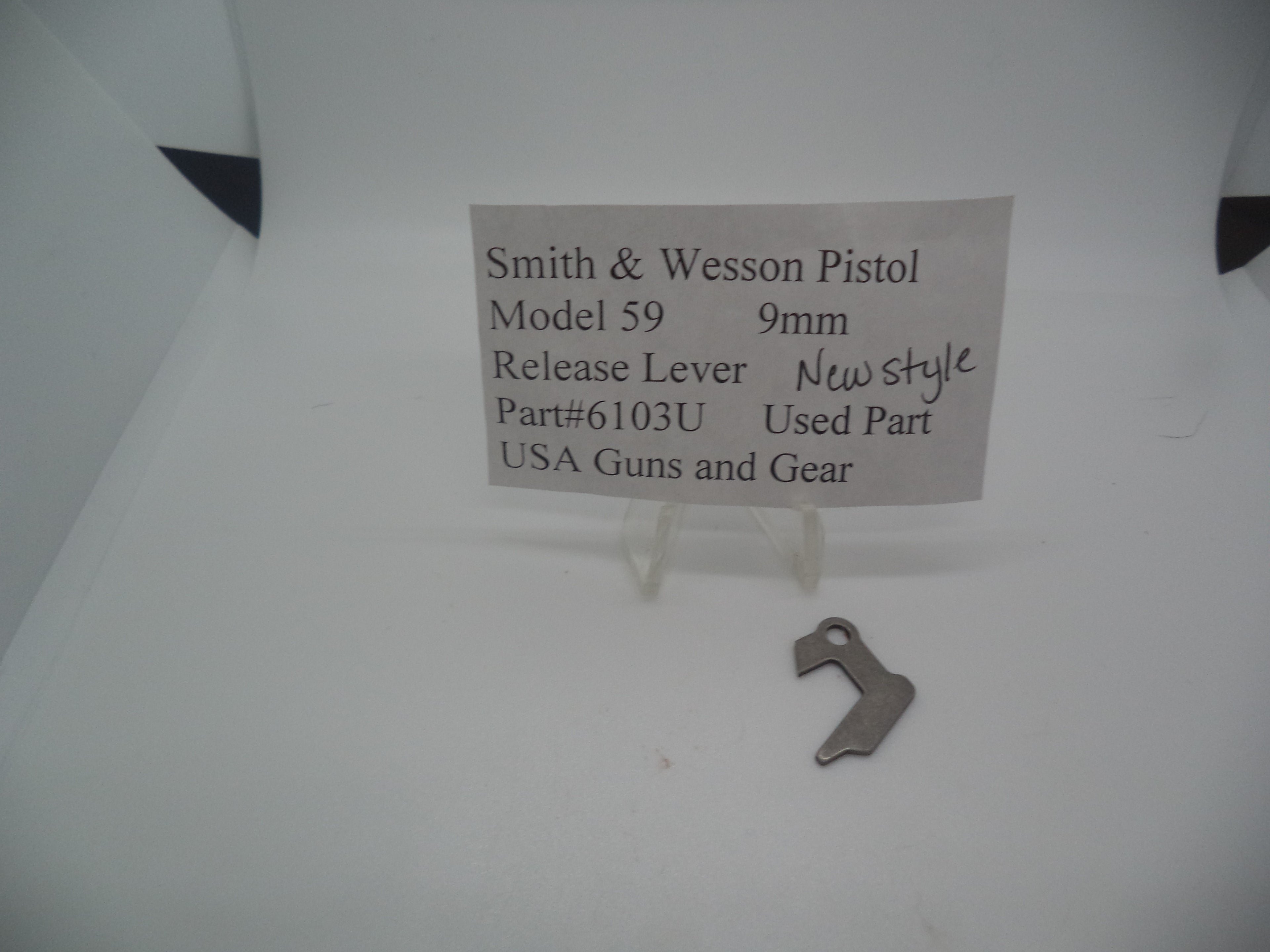 Part# 6103U Smith & Wesson Pistol Model 59 Release Lever Used Part 9MM (New Style)