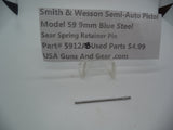 5912AB Smith & Wesson Pistol Model 59 9 MM Sear Spring Retainer Pin Used Parts