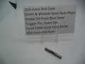 Smith & Wesson Part# 596B Smith & Wesson Pistol Model 59 9 MM Trigger Pin/Insert Pin Used Parts Part 000000000