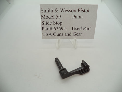 6269U Smith & Wesson Pistol Model 59 Slide Stop Used Part 9MM