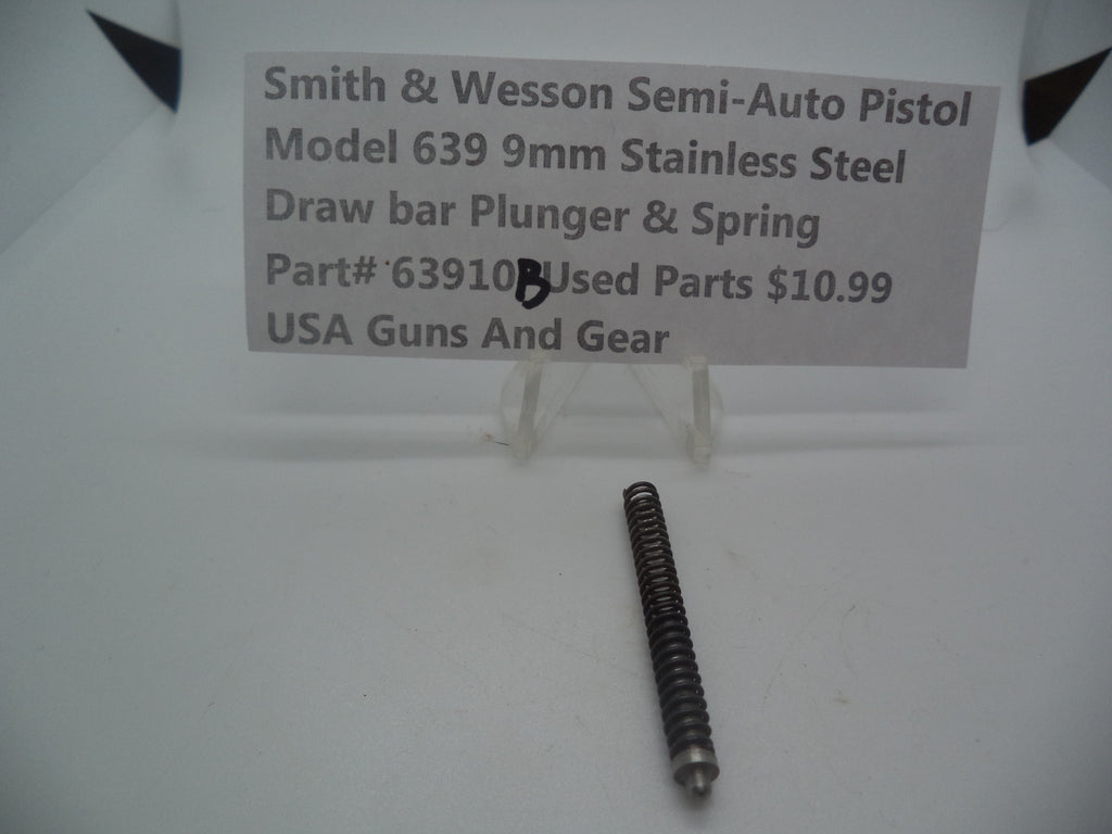 63910B Smith & Wesson Semi-Auto Pistol Model 639 Stainless Steel 9MM Draw Bar Plunger & Spring