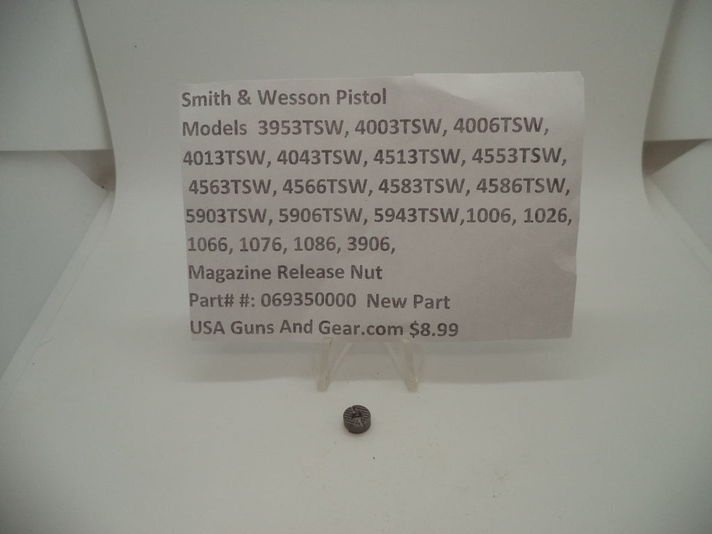 S&W Magazine Release Nut 1006, 1026, 1066, 1076, 1086, 3906  069350000