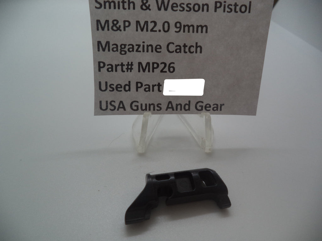 Smith & Wesson Pistol M&P 9mm M2.0 Magazine Catch Used Part MP26