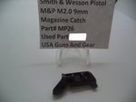MP26 S&W Pistol M&P 9mm M2.0 Magazine Catch  (Used Part)