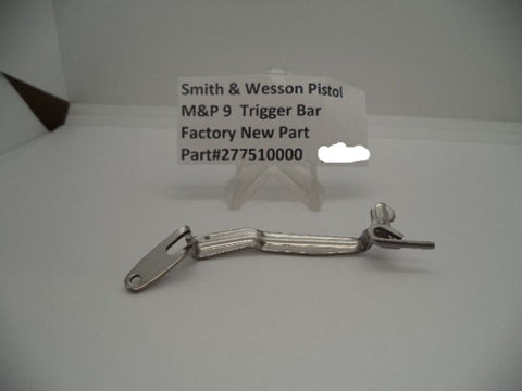 277510000 Smith & Wesson M&P 9 Trigger Bar Factory New Part