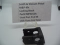 MP4015A S&W Pistol M&P 40c Locking Block  .40Cal  (Used Part)