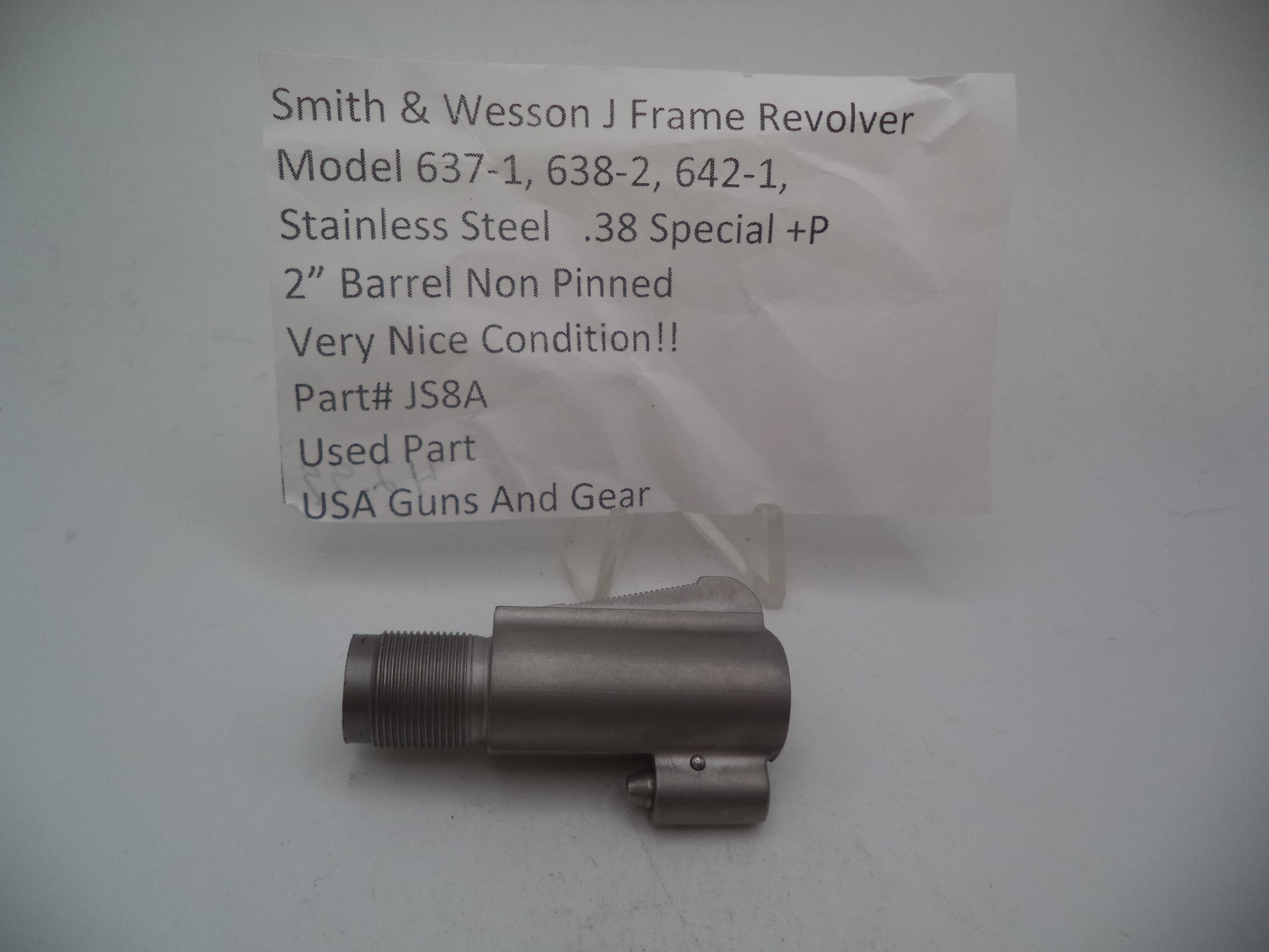Smith & Wesson J Frame Revolver Model 637-1, 638-2, 642-1 Barrel 2" Stainless Steel .38 Special Used JS8A