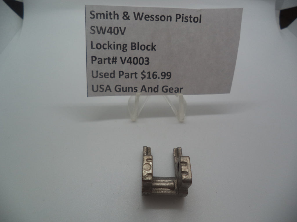 V4003 Smith & Wesson Pistol 40V Locking Block Used Part .40 S&W