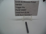 V4007 Smith & Wesson Pistol 40V Trigger Pin Used Part .40 S&W