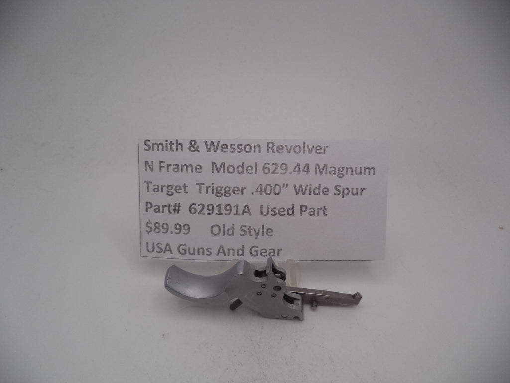 Smith & Wesson 629191A Smith & Wesson N Frame Model 629 Used .400" Wide Spur Trigger .44 Magnum Part 000000000