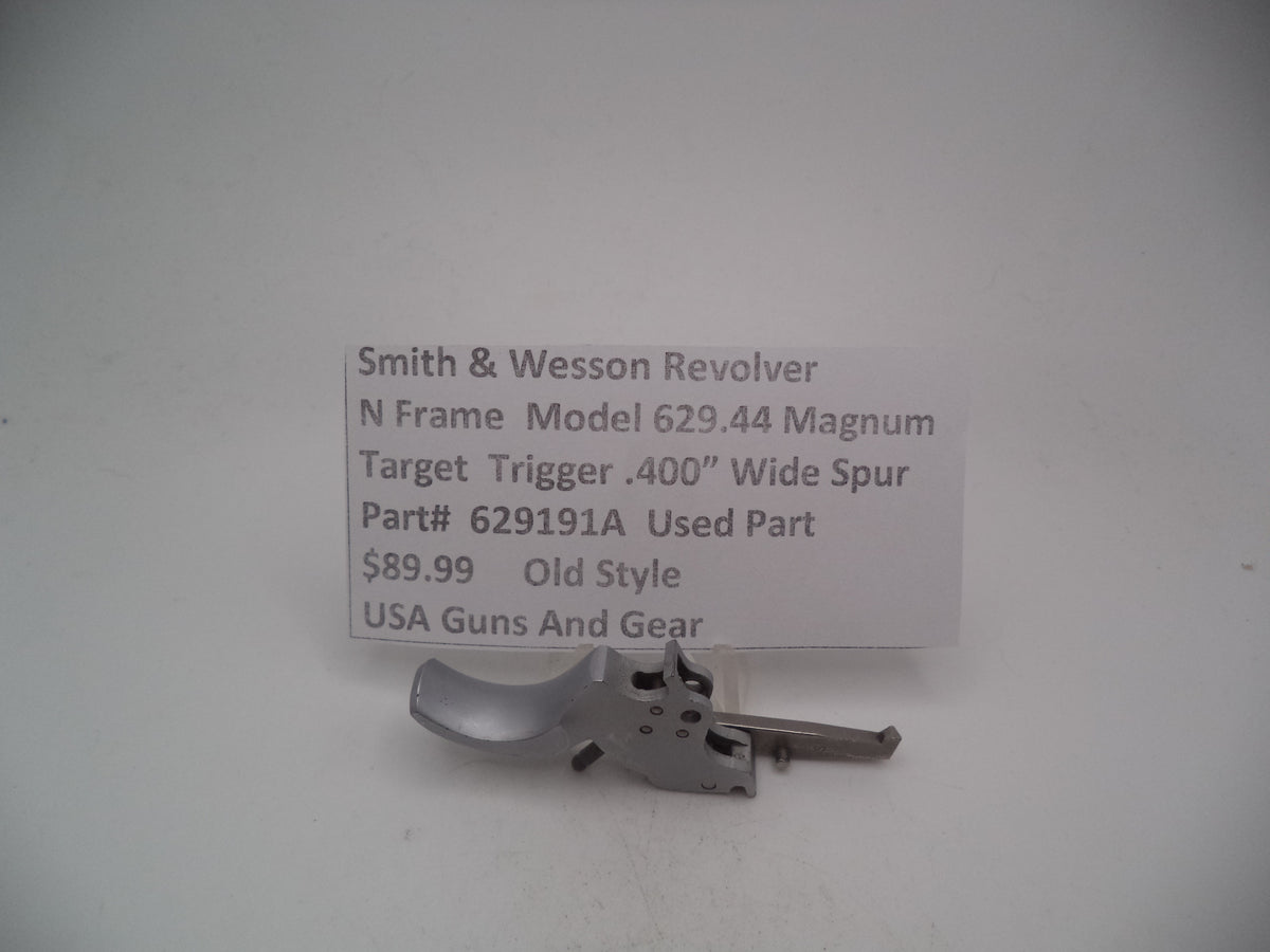Smith & Wesson 629191A Smith & Wesson N Frame Model 629 Used .400" Wide Spur Trigger .44 Magnum Part 000000000