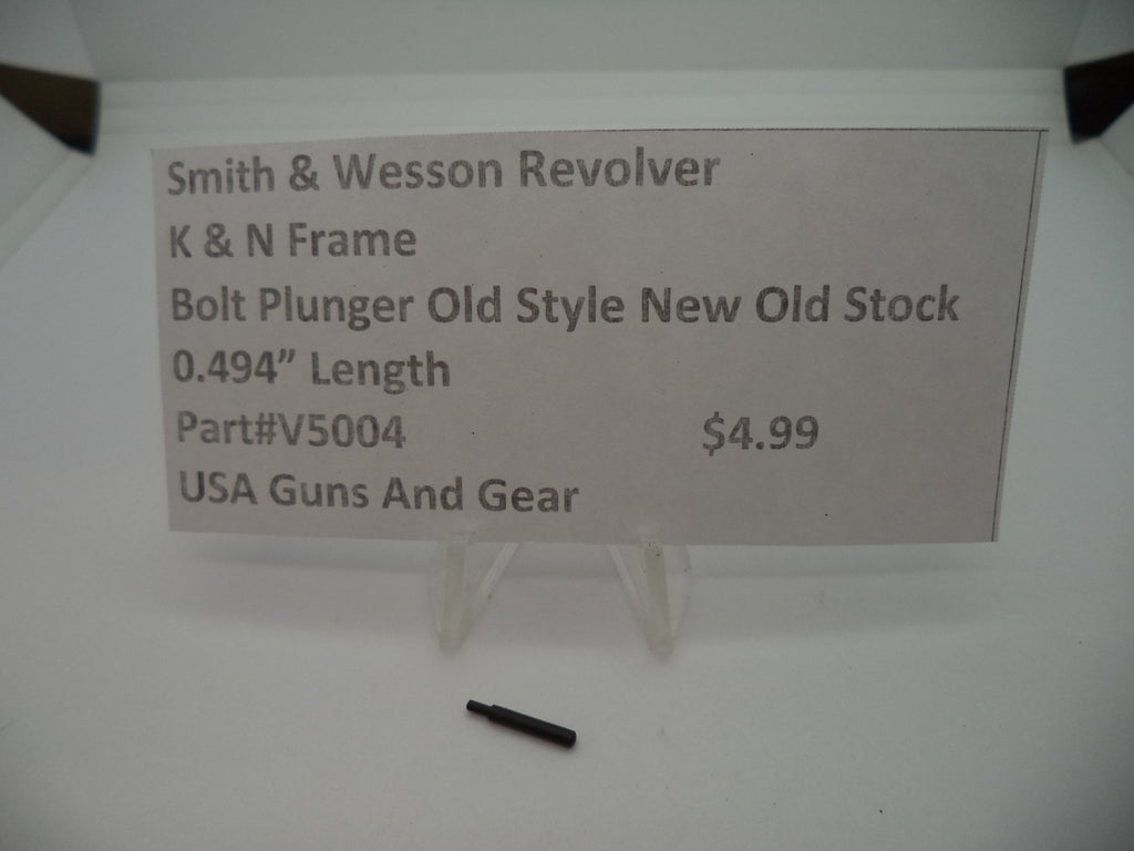 V5004 Smith & Wesson K&N Frame Bolt Plunger 0.494" Length New Old Stock
