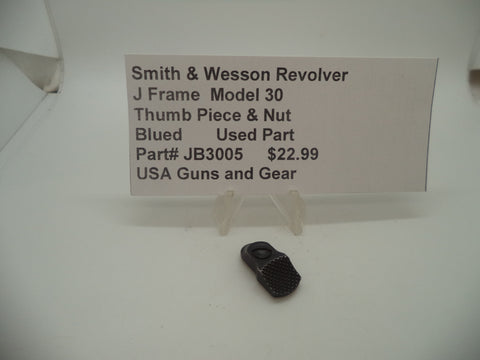 JB3005 Smith & Wesson J Frame Model 30 Thumb Piece & Nut Used .32 Long