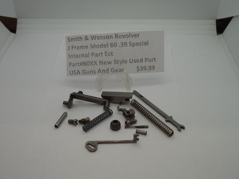 60XX Smith & Wesson J Frame Model 60 .38 Special Internal Part Ect Used Part