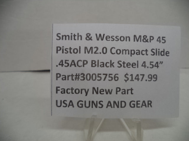 Smith & Wesson M&P 45 Pistol Compact Slide Factory New 3005756