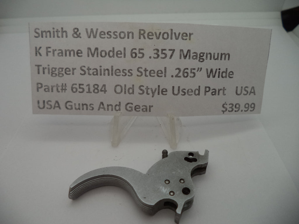 65184 Smith & Wesson K Frame Model 65 .357 Magnum Trigger .265" Wide Used