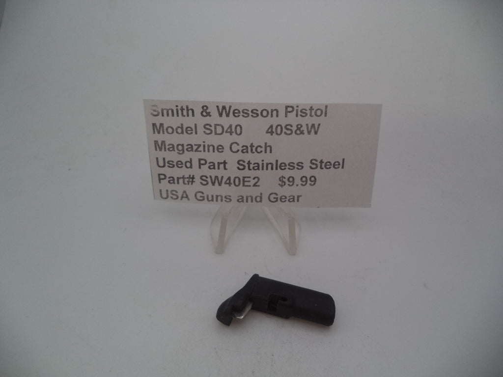 SW40E2 Smith & Wesson SD40 40 S&W Magazine Catch Used