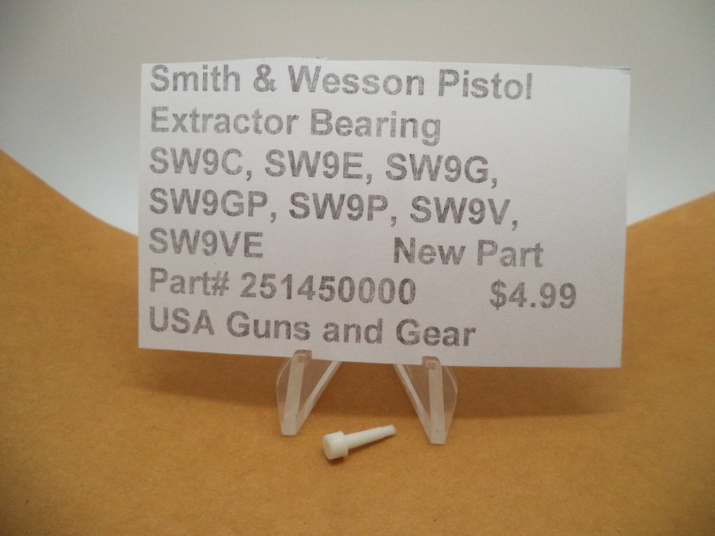 251450000 S&W Extractor Bearing SW9C SW9E SW9G SW9GP SW9P SW9V SW9VE