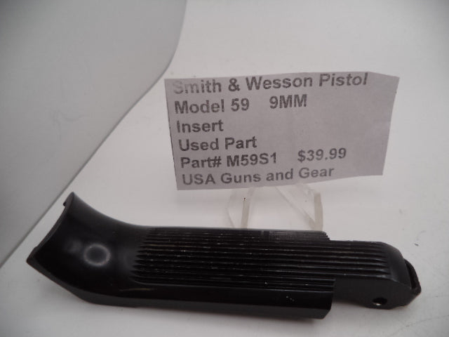 M59S1 Smith & Wesson Pistol Model 59 9MM Insert  Used