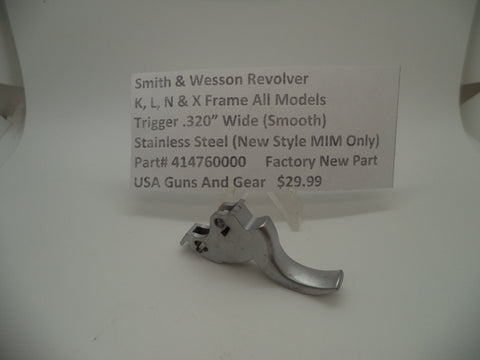 414760000 Smith & Wesson K L N X Frame All Models MIM Smooth Trigger .320" New