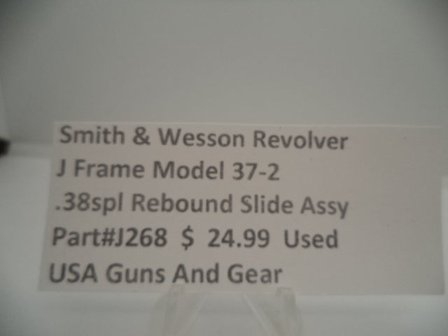 J268 Smith & Wesson Used J Frame Model 37 - 2 .38 Special Rebound Slide Assembly -                                USA Guns And Gear-Your Favorite Gun Parts Store