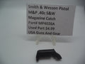 MP4026A Smith & Wesson Pistol M&P Magazine Catch Used .40c  S&W