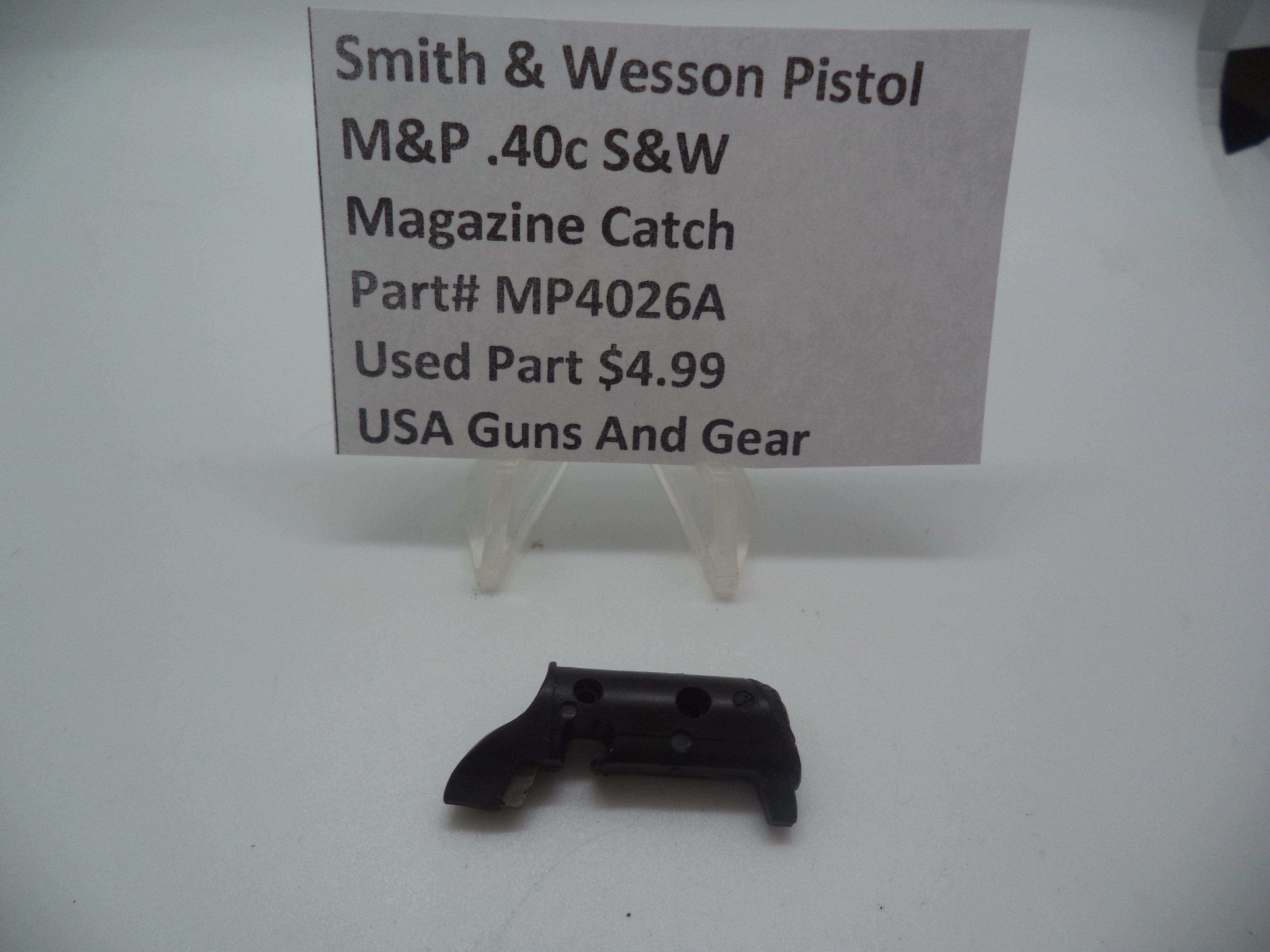 MP4026A Smith & Wesson Pistol M&P Magazine Catch Used .40c  S&W