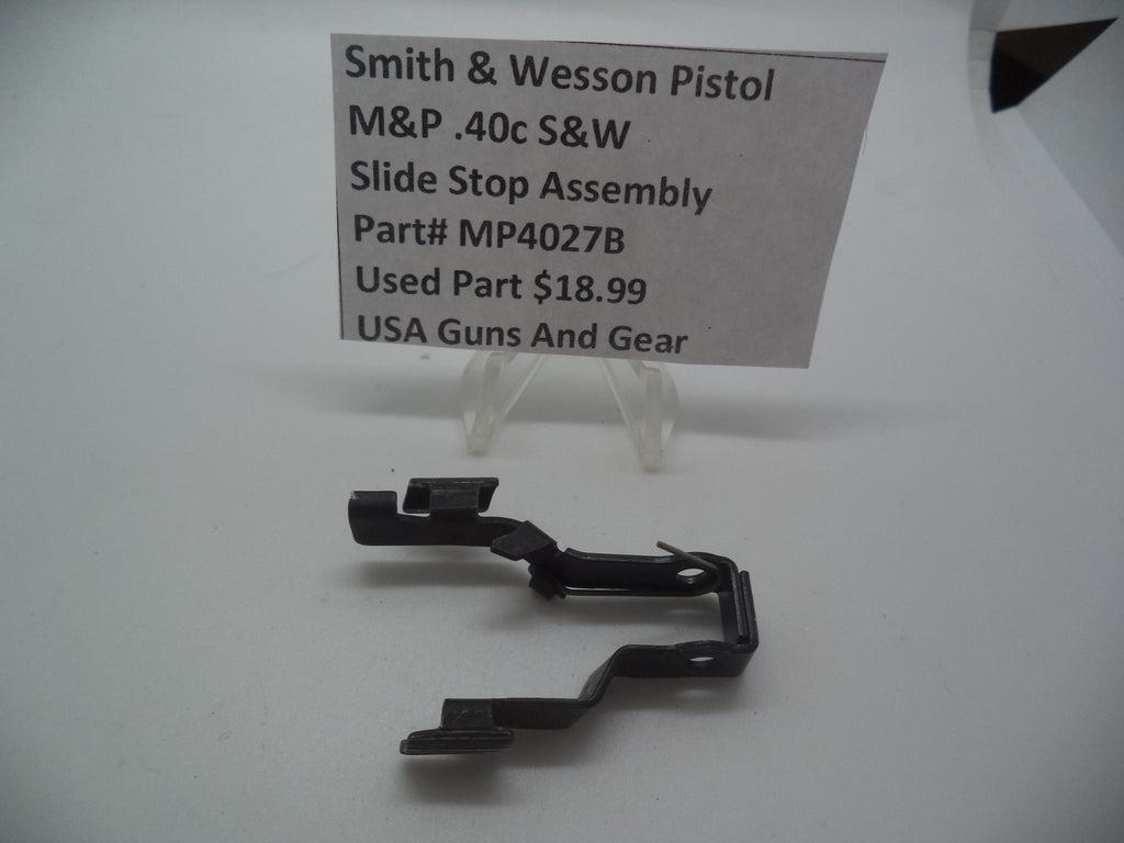 MP4027B Smith & Wesson Pistol M&P Slide Stop Assembly Used .40c  S&W