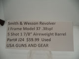 J24 Smith & Wesson Used J Frame Model 37 Non-Pinned 1 7/8" Airweight Barrel