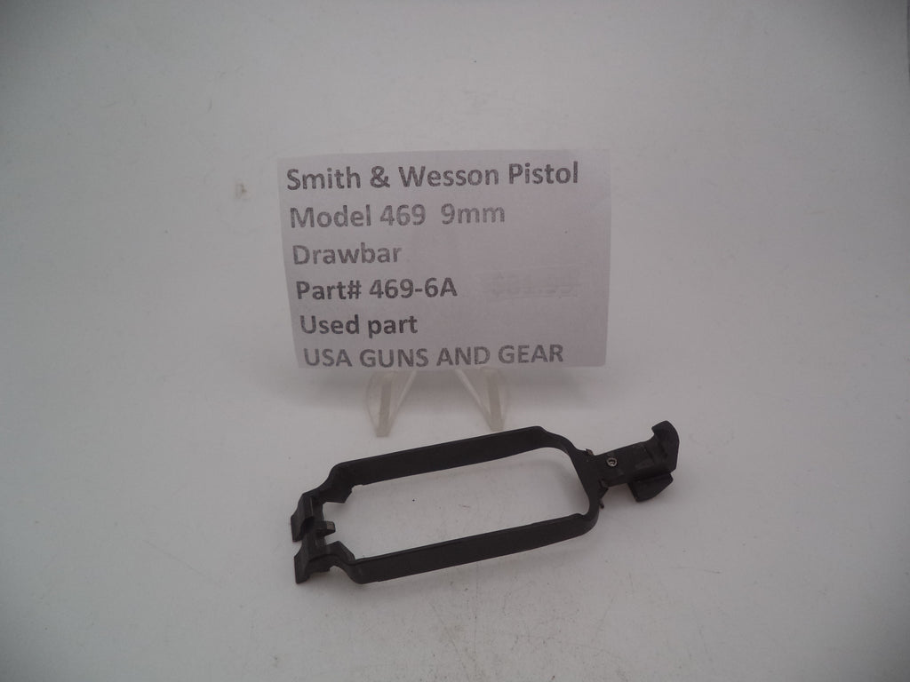 469-6A Smith & Wesson Pistol Model 469  9mm Drawbar Used Part