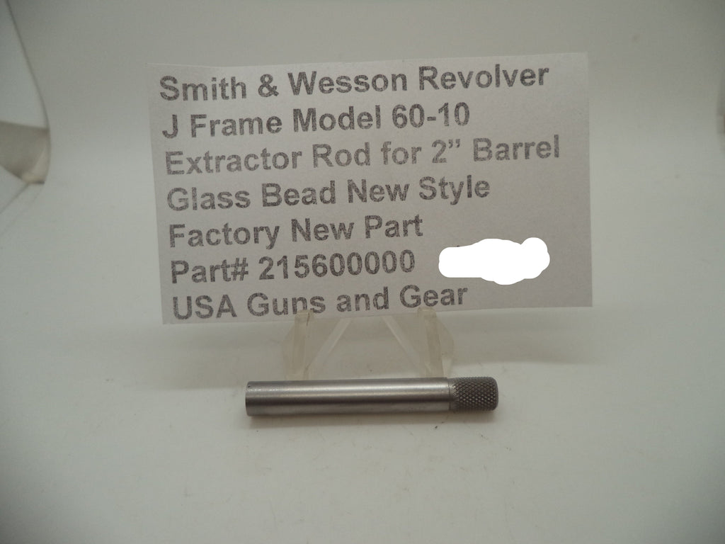 215600000 Smith & Wesson J Frame Model 60-10 Frame Glass Bead S.S. Extractor Rod