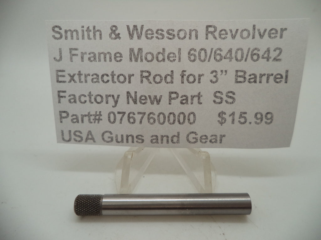 Smith & Wesson J Frame 60-2 640 642 Extractor Rod For a 3" Barrel 076760000