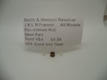 V8A Smith & Wesson J K L N Frame Revolver Escutcheon Nut All Models Used Part