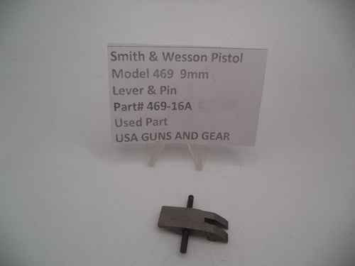 469-16A Smith & Wesson Pistol Model 469  9mm Lever & Pin Used Part