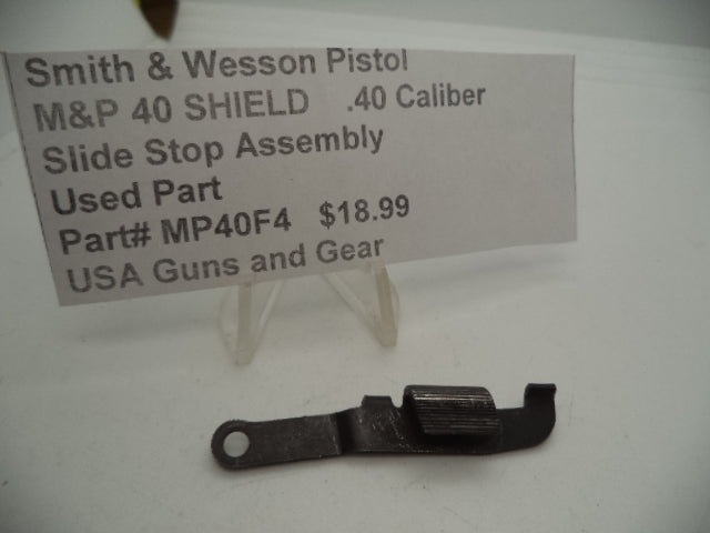 Smith & Wesson M&P Shield 40 Slide Stop Assembly - .40 S&W - Used OEM Part MP40F4