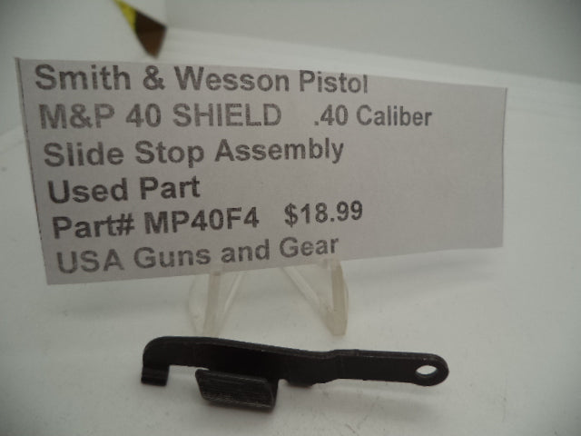 Smith & Wesson M&P Shield 40 Slide Stop Assembly - .40 S&W - Used OEM Part MP40F4