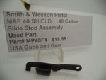 MP40F4 Smith & Wesson Pistol M&P 40 Shield Slide Stop Assembly .40 Caliber Used