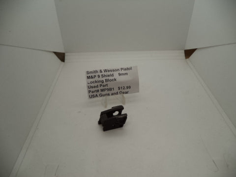 MP9B1 Smith & Wesson Pistol M&P 9 Shield 9mm Locking Block Used Part