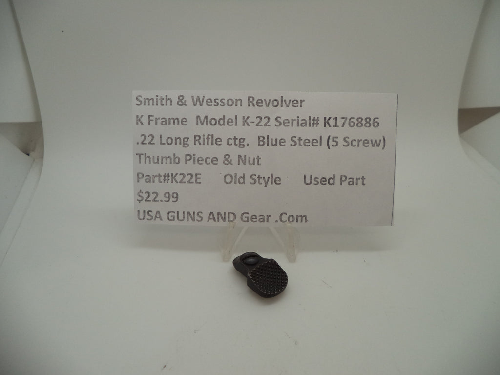 K22E Smith & Wesson K Frame Model K22 Thumb Piece & Nut .22 Long Rifle