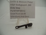 MP3801C Smith & Wesson Pistol M&P Bodyguard .380 Slide Stop Used Part