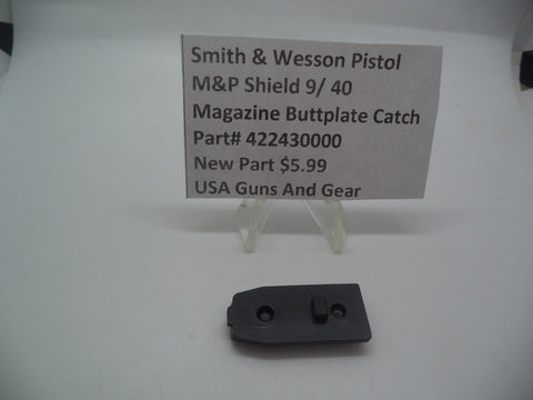 422430000 S&W Pistol M&P Shield 9/ 40 Magazine Buttplate Catch Factory New Part
