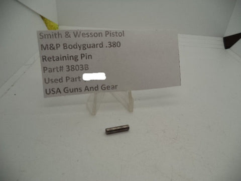 3803B Smith & Wesson Pistol M&P Bodyguard .380 Retaining Pin Used Part