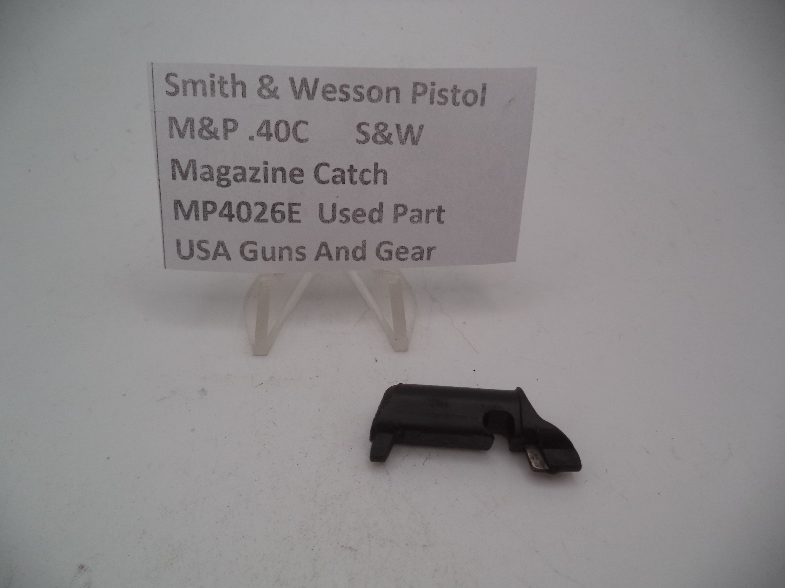 MP4026E Smith & Wesson Pistol M&P Magazine Catch Used .40c S&W