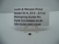 315190000 Smith & Wesson Pistol 22-A 22-S Mainspring Guide Pin New