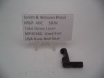 MP4016G Smith & Wesson Pistol M&P Take Down Lever Used Part .40C S&W