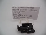 MP45C4 Smith & Wesson Pistol M&P 45 Shield Locking Block Used Part .45 Auto