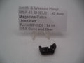 Smith & Wesson Pistol M&P 45 Shield Magazine Catch Used .45 Auto MP45D5